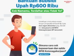 Cek Rekening Mu Sekarang !! BSU 2025 Cair Rp600 Ribu Simak Syarat dan Cara Ceknya!