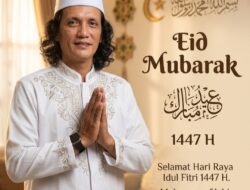 Ucapkan Selamat Idul Fitri 1447 H, Ketua elPDKP: Momen Pererat Silahturahmi